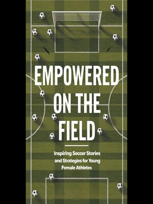 cover image of Empowered on the Field